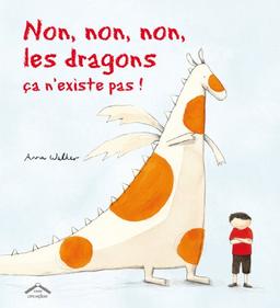 Non, non, non, les dragons ça n'existe pas !