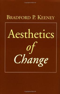 Aesthetics of Change (Guilford Family Therapy (Paperback))