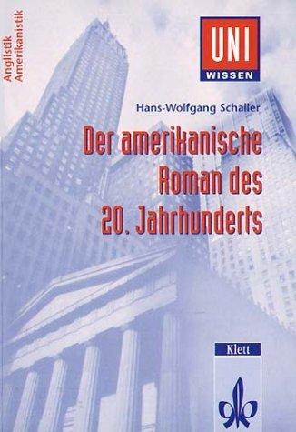 Uni-Wissen, Der amerikanische Roman des 20. Jahrhunderts