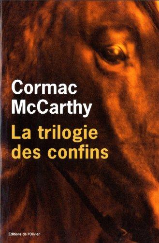 La trilogie des confins