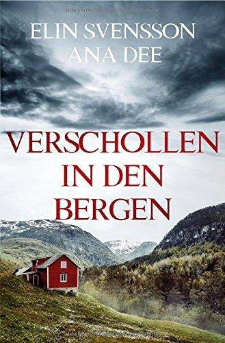 Bergström & Viklund / Verschollen in den Bergen: Ein Schweden-Krimi