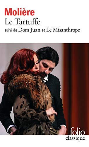 Tartuffe. Dom Juan. Le misanthrope