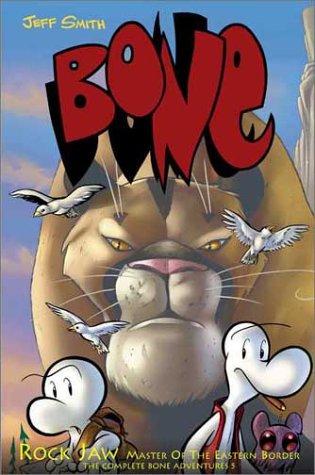 Bone 5: Rockjaw, Master of the Eastern Border (Bone Reissue Graphic Novels)