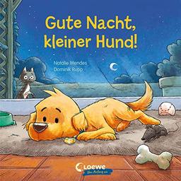 Gute Nacht, kleiner Hund!: Beruhigendes Pappbilderbuch zum Einschlafen ab 2 Jahren