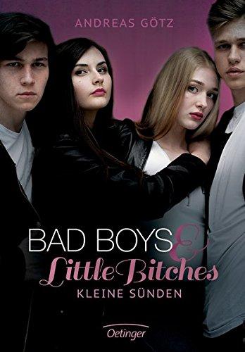 Bad Boys and Little Bitches. Kleine Sünden: Band 2