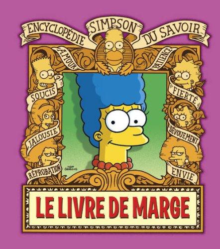 Encyclopédie Simpson du savoir. Le livre de Marge