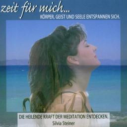 Zeit Für Mich...6 Meditationen