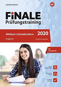 FiNALE - Prüfungstraining Mittlerer Schulabschluss Nordrhein-Westfalen: Englisch 2020 Arbeitsbuch mit Lösungsheft und Audio-CD