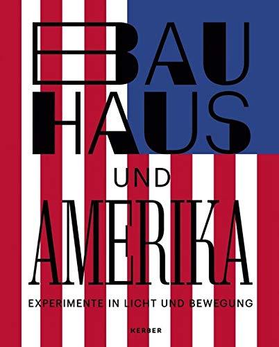 Bauhaus und Amerika