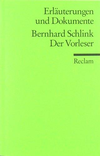 Erläuterungen und Dokumente zu Bernhard Schlink: Der Vorleser