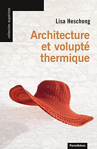 Architecture et volupté thermique