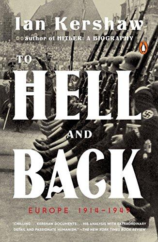 To Hell and Back: Europe 1914-1949 (The Penguin History of Europe)