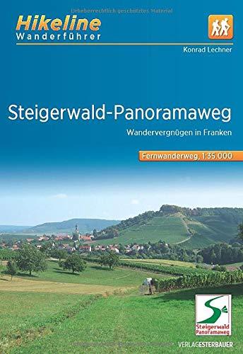 Wanderführer Steigerwald: Wandervergnügen in Franken, 1:35.000, 162 km, GPS-Tracks Download, Live-Update (Hikeline /Wanderführer)