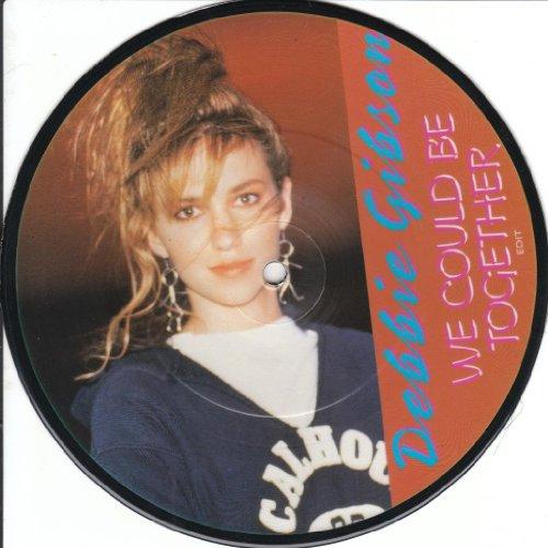 We Could Be Together - Debbie Gibson 7" 45