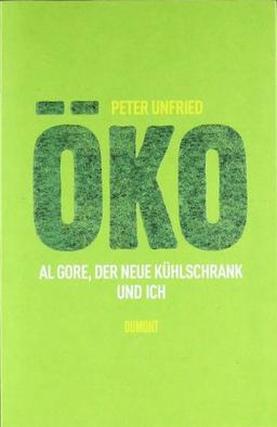 Öko: Al Gore, der neue Kühlschrank und ich