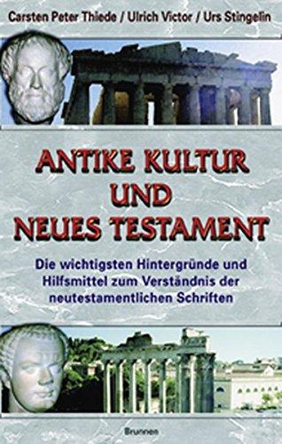 Antike Kultur und Neues Testament