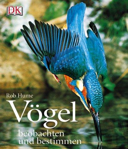 Vögel. Beobachten und bestimmen