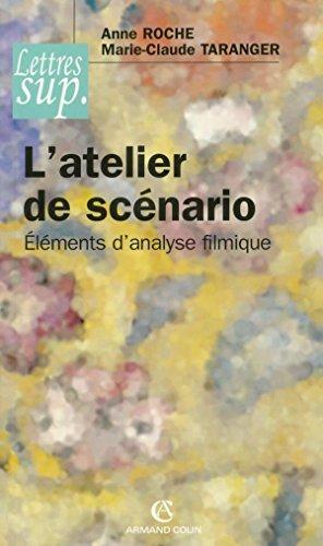 L'atelier de scénario : éléments d'analyse filmique