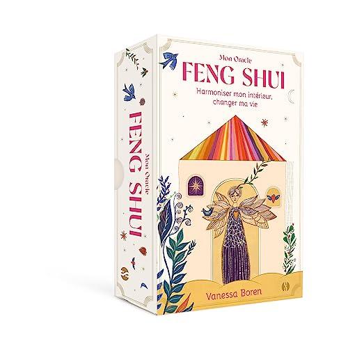 Mon oracle feng shui : harmoniser mon intérieur, changer ma vie