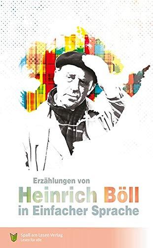 Erzählungen von Heinrich Böll: In Einfacher Sprache