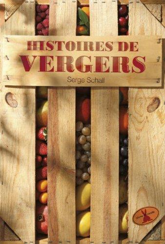 Histoires de vergers