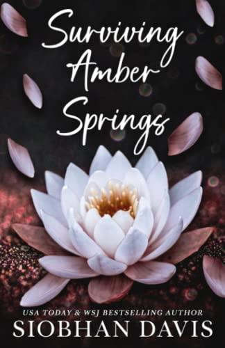 Surviving Amber Springs: A Stand-Alone Contemporary Romance