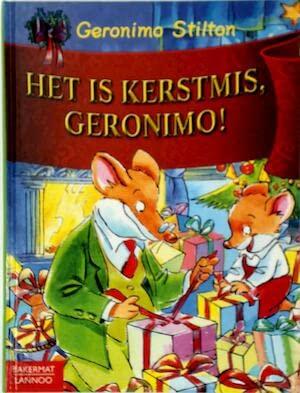 Het is Kerstmis, Geronimo ! (Geronimo Stilton-reeks, 15)