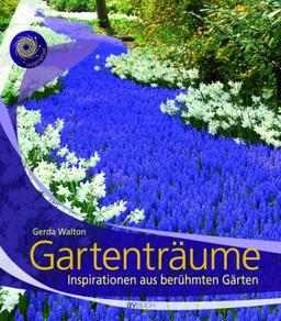 Gartenträume: Inspirationen aus berühmten Gärten