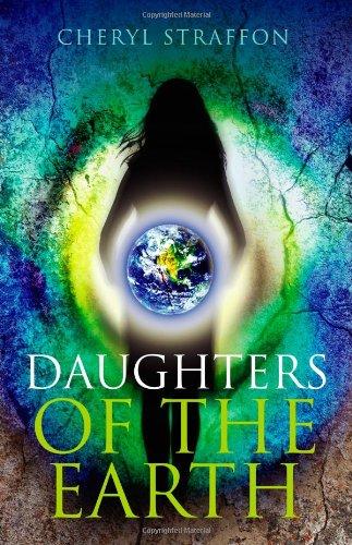 Daughters of the Earth: Goddess Wisdom for a Modern Age