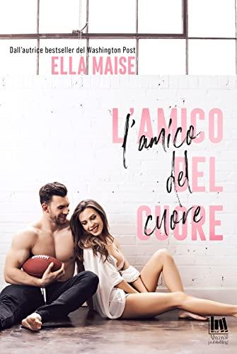 L'amico del cuore (Always romance)