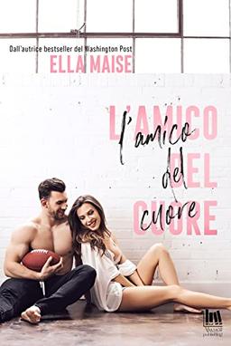 L'amico del cuore (Always romance)