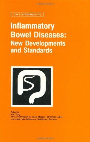 Inflammatory Bowel Diseases: New Developments and Standards (Falk Symposium, Band 82)