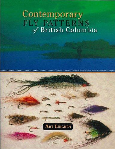 Contemporary Fly Patterns of British Columbia