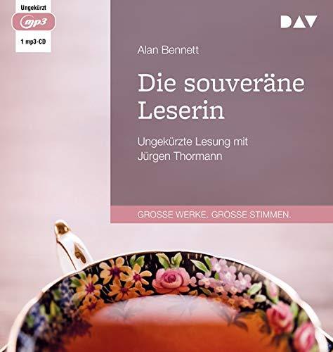 Die souveräne Leserin: Ungekürzte Lesung mit Jürgen Thormann (1 mp3-CD)