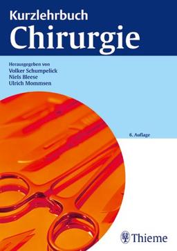 Kurzlehrbuch Chirurgie