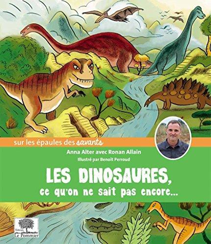 Les dinosaures : ce qu'on ne sait pas encore...