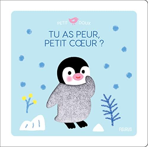 Tu as peur, petit coeur ?