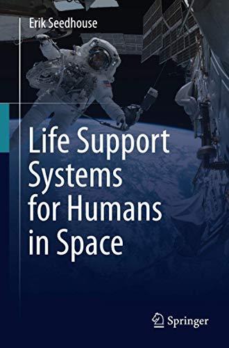 Life Support Systems for Humans in Space