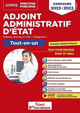 Adjoint administratif d'Etat : externe, interne, catégorie C : tout-en-un, concours 2022-2023