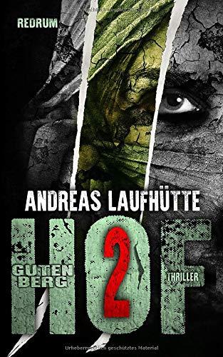 Hof Gutenberg 2: Ein erschreckender Psychothriller