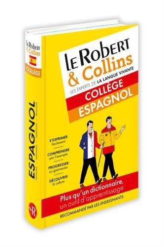 Le Robert & Collins collège espagnol : dictionnaire français-espagnol, espagnol-français