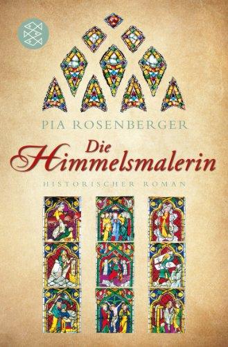 Die Himmelsmalerin: Historischer Roman