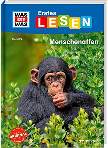 WAS IST WAS Erstes Lesen Band 22. Menschenaffen / Extragroße Schrift und leichter Satzbau / Für Leseanfänger ab der 2. Klasse