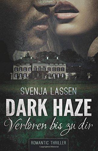 Dark Haze - Verloren bis zu dir