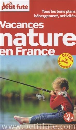 Vacances nature en France : tous les bons plans hébergement, activités