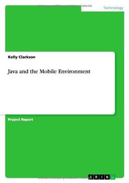 Java and the Mobile Environment