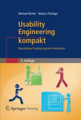 Usability Engineering kompakt: Benutzbare Produkte gezielt entwickeln (IT kompakt) (German Edition)