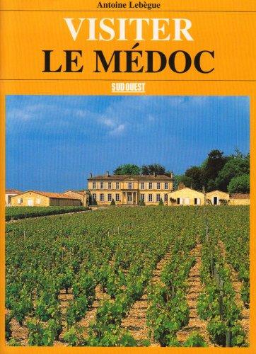 Visiter le Médoc