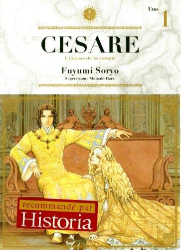 Cesare : il creatore che ha distrutto. Vol. 1