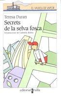 Secrets de la selva fosca (El Barco de Vapor Blanca, Band 35)